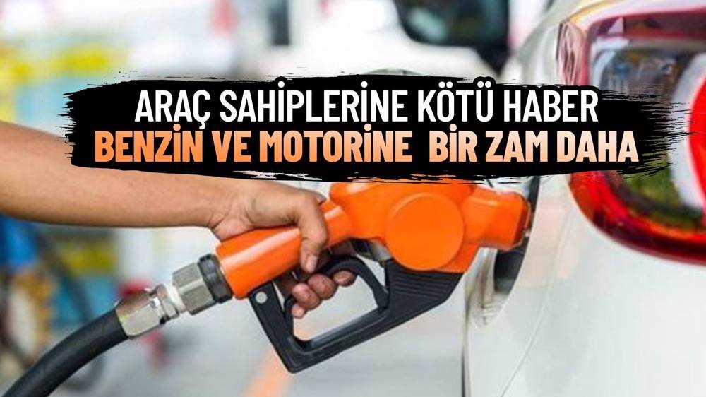 Benzin Ve Motorine Zam Yolda