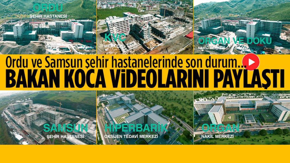 Kocadan Ordu ve Samsun şehir hastaneleri açıklaması