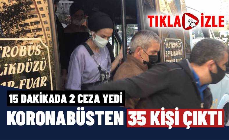 35 yolcu alan minibüs şoförü 15 dakika arayla iki ceza yedi