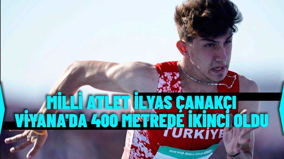 Milli atlet İlyas Çanakçı, Viyana'da ikinci oldu