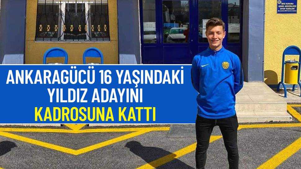 Ankaragücü 16 yaşındaki Arda Özkan'ı transfer etti