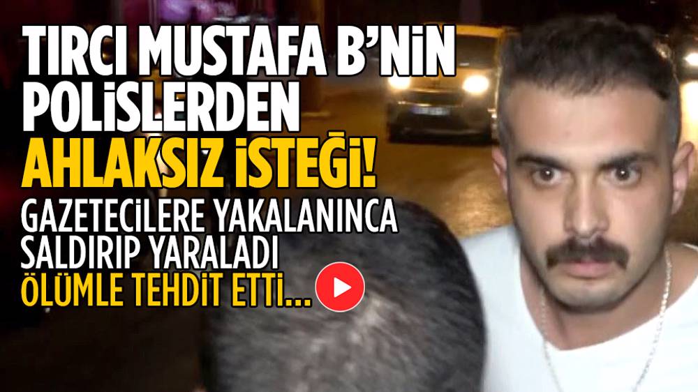 Alkollü çıktı, polisten örtbas istedi, gazetecileri darp etti