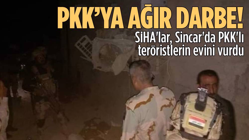 SİHA'lar, Sincar'da PKK'lı teröristlerin evini vurdu