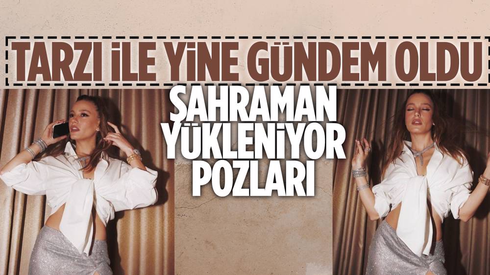 Serenay Sarıkaya, şıklığını yine gözler önüne serdi 