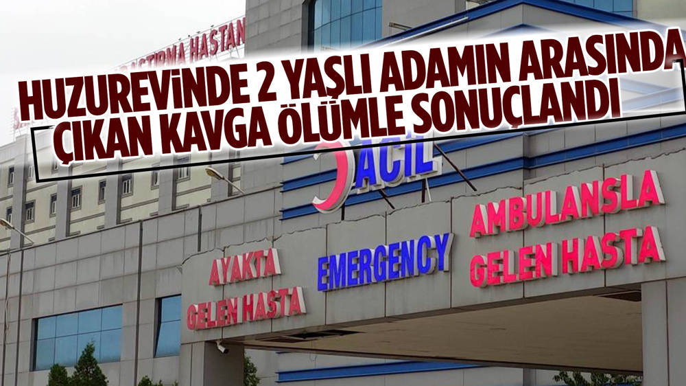 Huzurevinde kafasına bastonla vurulan Rasim Ciğer hayatını kaybetti 