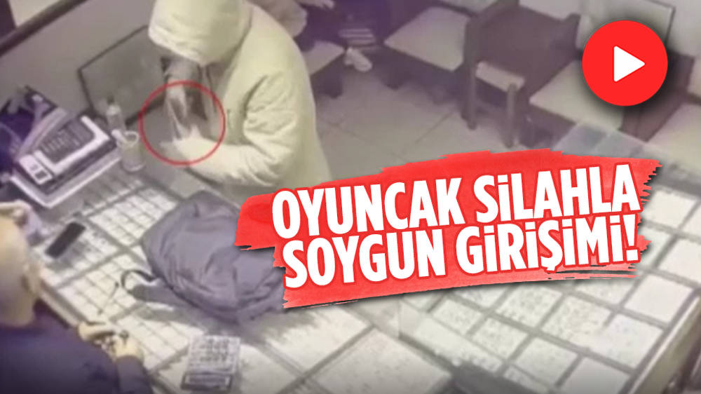 Gaziosmanpaşa'da bir kişi oyuncak silahla kuyumcu soymaya çalıştı