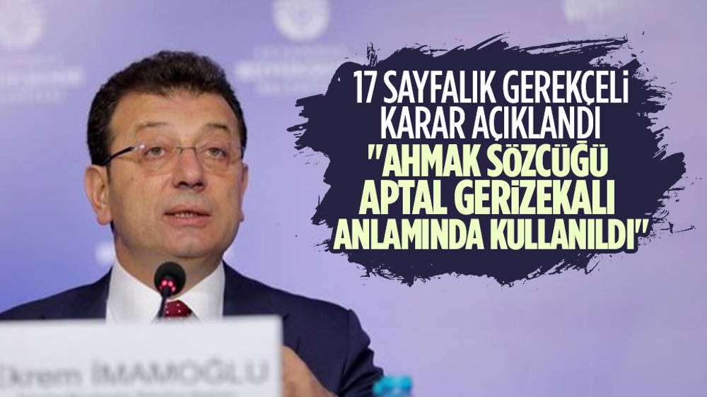  İmamoğlu davasında gerekçeli karar açıklandı