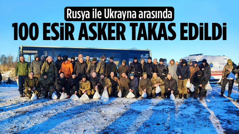 Ukrayna-Rusya arasında 100 esir takas edildi