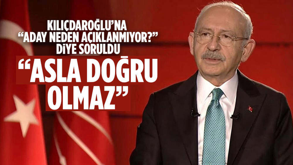 Kemal Kılıçdaroğlu'ndan aday açıklaması