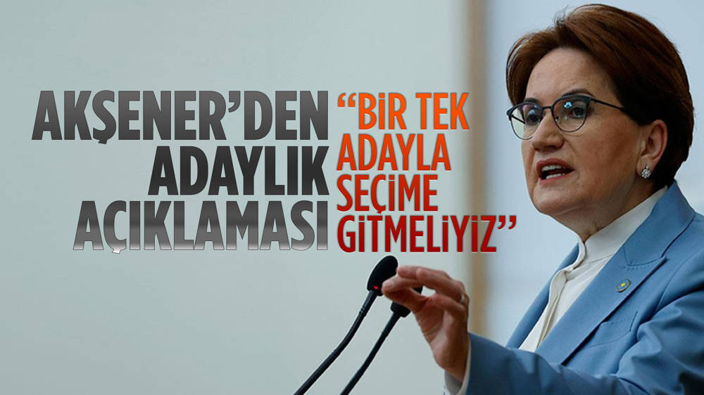 Meral Akşener: ''Ben adaylık düşünsem...''