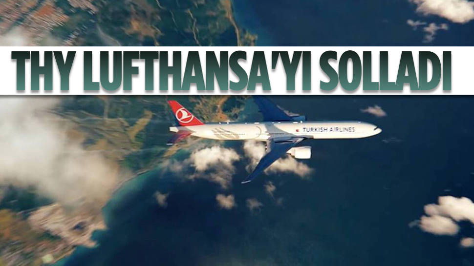 THY'nin değeri Lufthansa'yı geçti