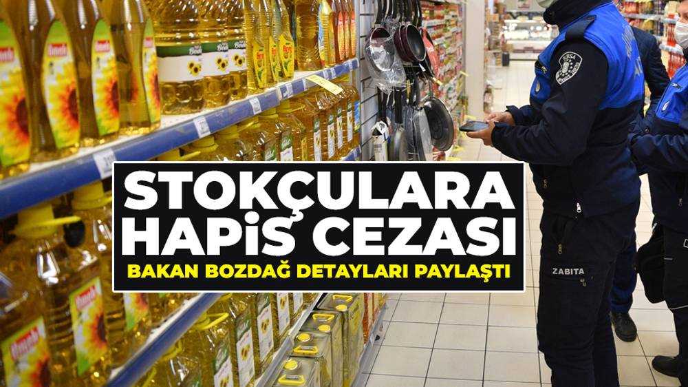 Stokçulara hapis cezası geliyor