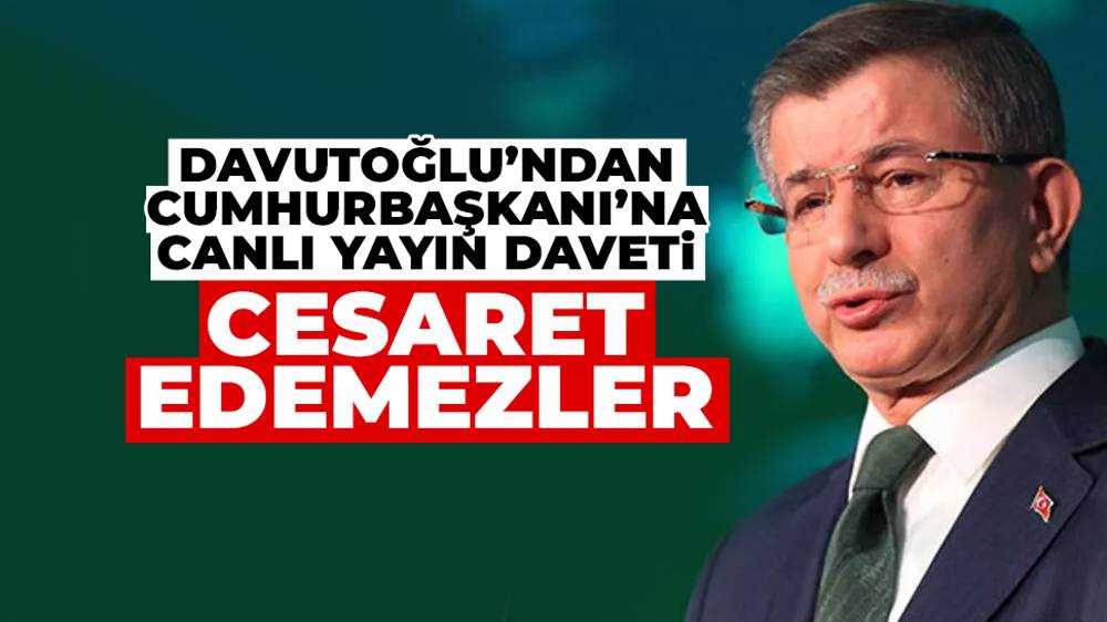 Ahmet Davutoğlu: Erdoğan'la televizyonda tartışırsak gerçekler ortaya çıkar