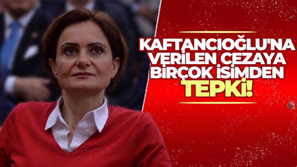 Canan Kaftancıoğlu kararına tepkiler!