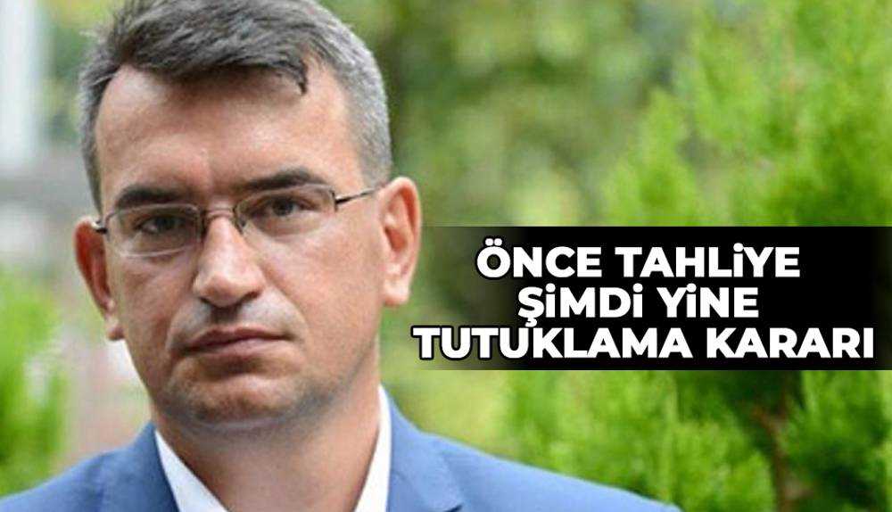 Tahliye edilen Metin Gürcan hakkında yeniden tutuklama kararı