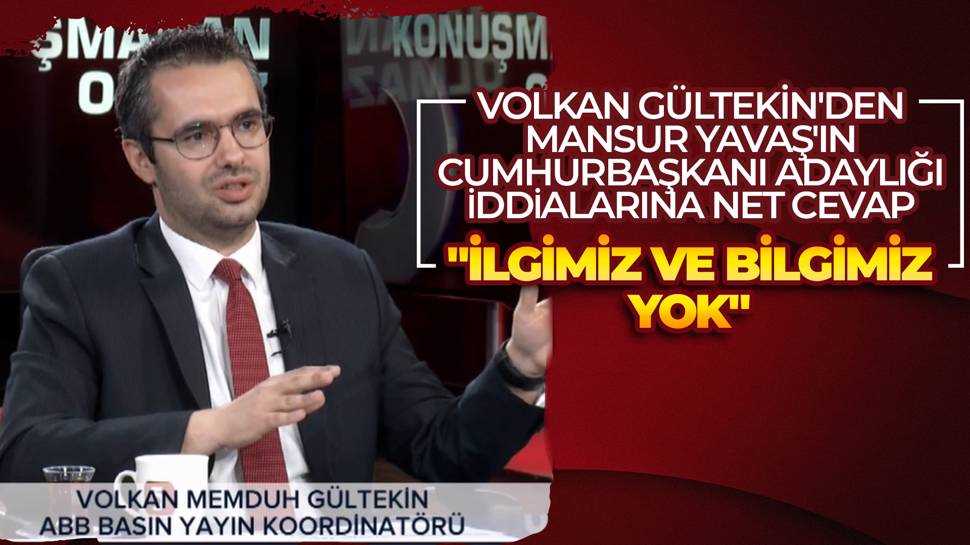 Mansur Yavaş'ın Basın Danışmanı Volkan Memduh Gültekin'den adaylık açıklaması