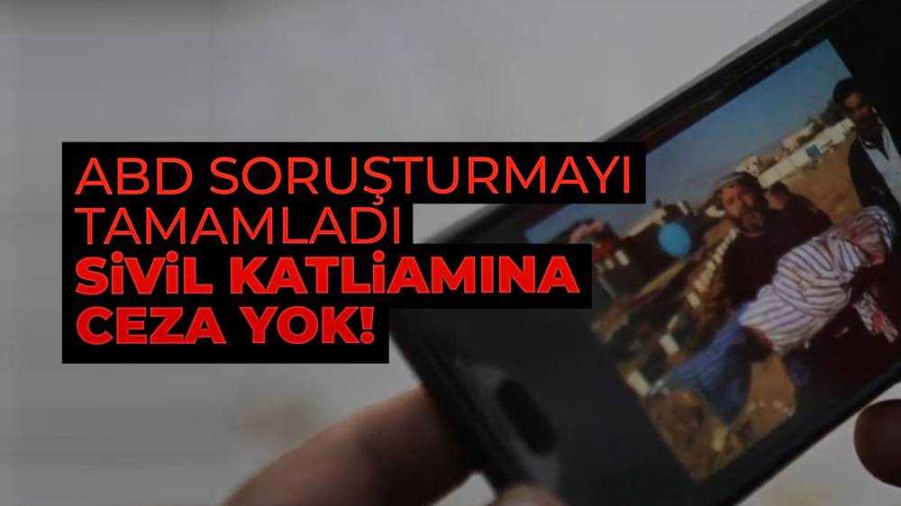 ABD, Suriye'deki sivil katliamına yönelik incelemesini tamamladı: Sorumlulara ceza yok