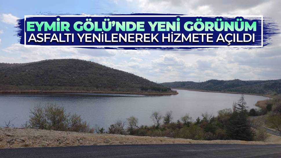 Eymir Gölü'nde yenilik! 