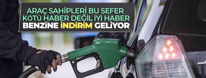 Benzine indirim! 