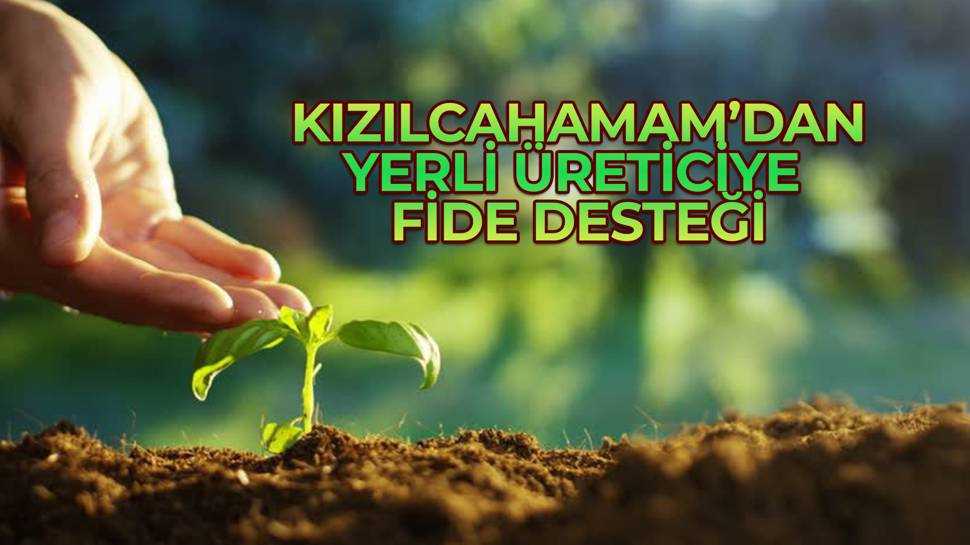 Kızılcahamam'dan çiftçiye destek...