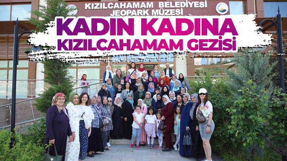 Sincanlı kadınlar Kızılcahamam'ı gezdi