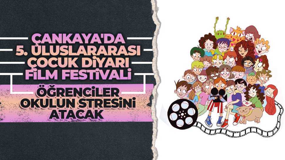 Çankaya Belediyesinden çocuklara erken karne hediyesi! Öğrenciler festivalde eğlenecek