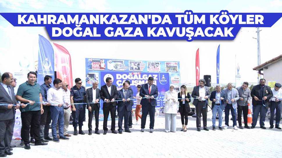 Kahramankazan'da doğal gaz seferberliği sürüyor