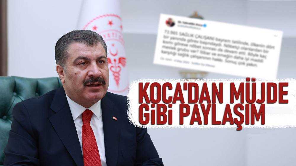 Fahrettin Koca'dan 'sonuç çok yakın' mesajı