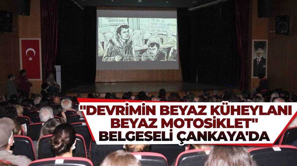 Devrimin Beyaz Küheylanı, Beyaz Motosiklet'in Yolculuğu Çankayalı izleyicilerle buluştu