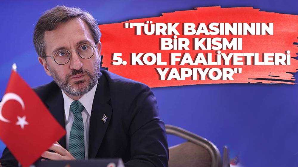 İletişim Başkanı Fahrettin Altun: Türk basınının bir kısmı darbelere zemin hazırlıyor