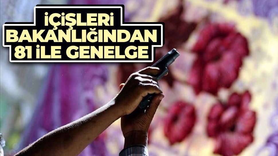 İçişleri Bakanlığı'ndan 81 ile düğün, nişan, asker uğurlaması genelgesi