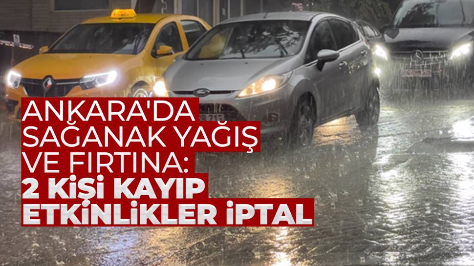 Ankara'daki sağanak yağış ve fırtına sonrası Büyükşehir bilançoyu açıkladı!