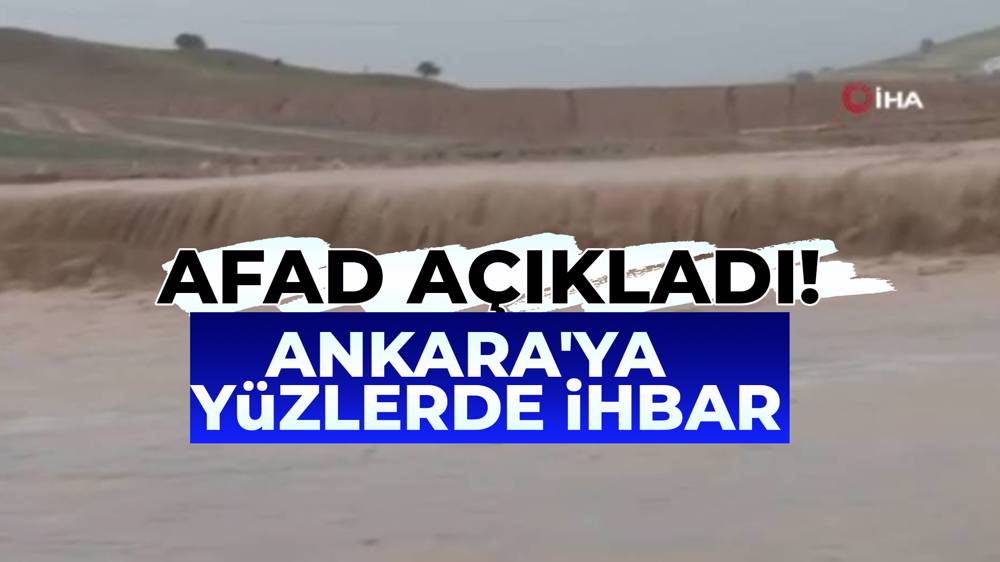 AFAD: Ankara’ya toplamda 774 ihbar ulaşmıştır! 