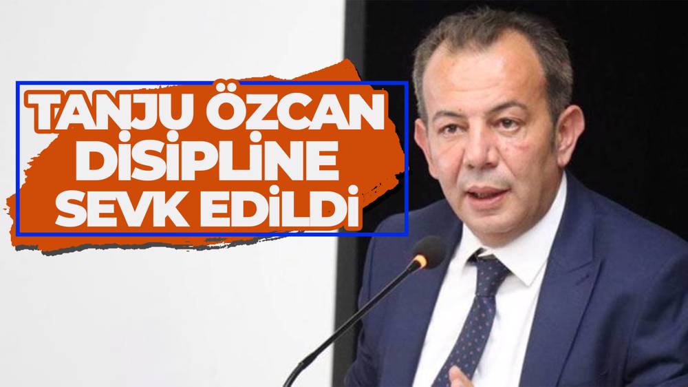 CHP'de Bolu Belediye Başkanı Tanju Özcan ihraç kararıyla disipline sevk edildi