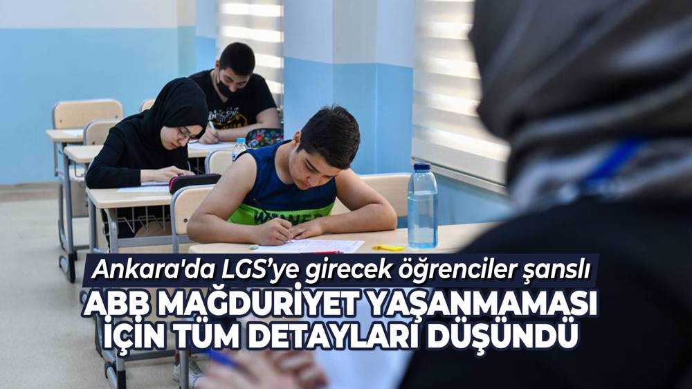 Ankara Büyükşehir Belediyesi’nden LGS’ye girecek öğrencilere destek