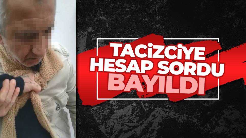  Kızını taciz eden adamdan hesap sormaya gitti, taciz edildi