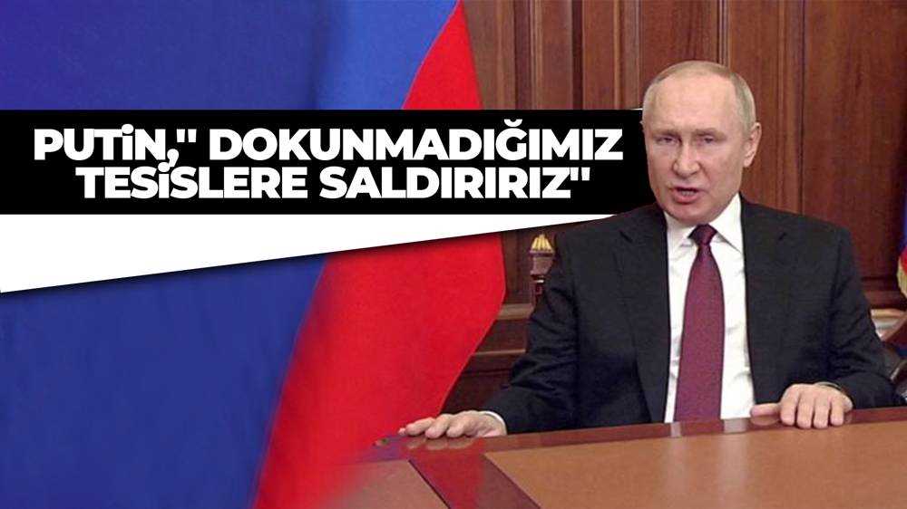 Putin'den Batı'ya uyarı