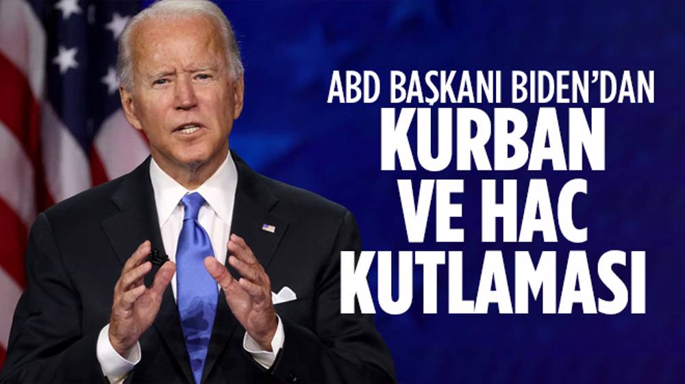 Biden'dan Kurban Bayramı mesajı