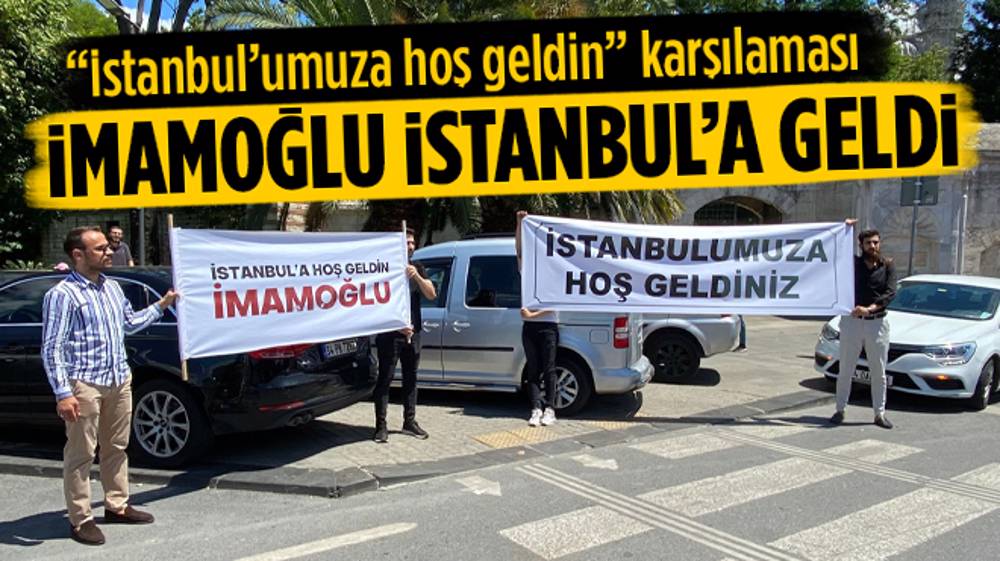 Selde tatilde olan İmamoğlu’na “İstanbul’a hoş geldin” pankartı