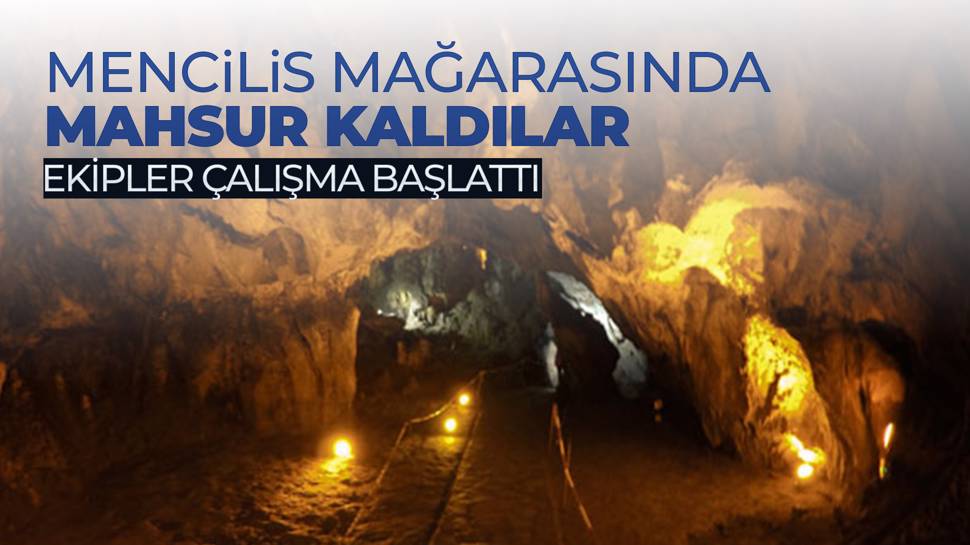 Karabük'teki Mencilis mağarasına giren 4 kişi mahsur kaldı