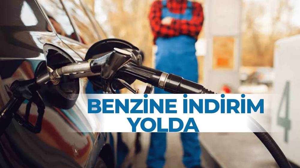 Benzine indirim geliyor