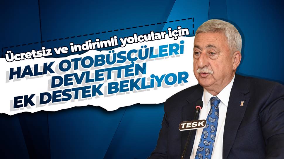  Bendevi Palandöken’den halk otobüsçülerine ilave destek isteği