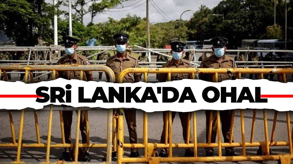 Sri Lanka'da OHAL ilan edildi