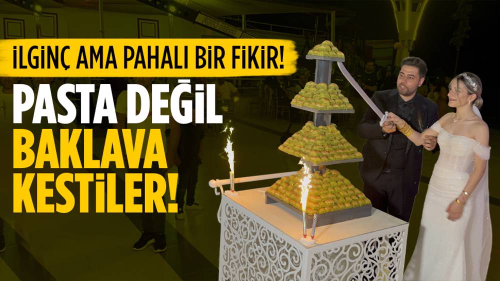 Düğünde pasta değil baklava kestiler!