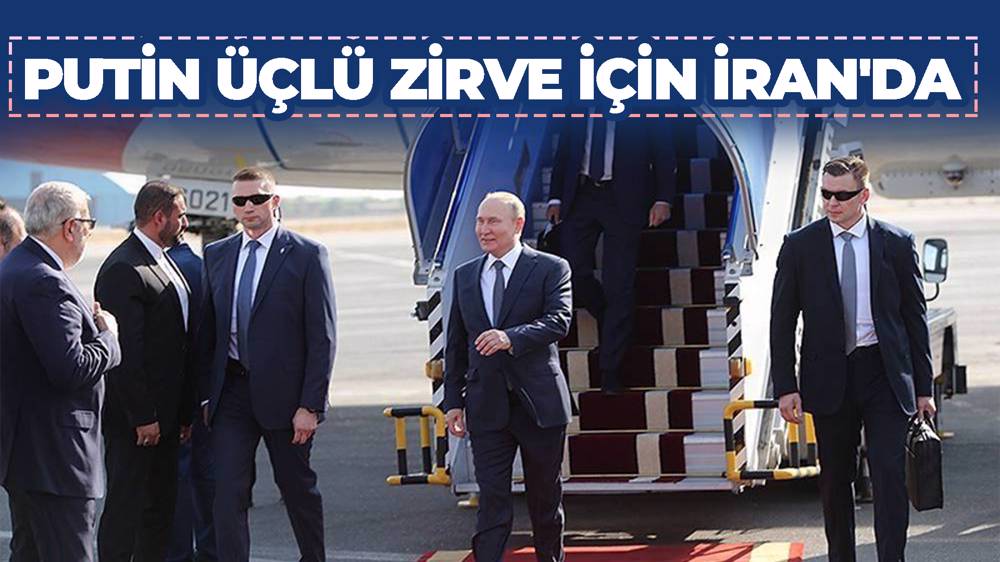 Rusya Devlet Başkanı Putin, Tahran'da