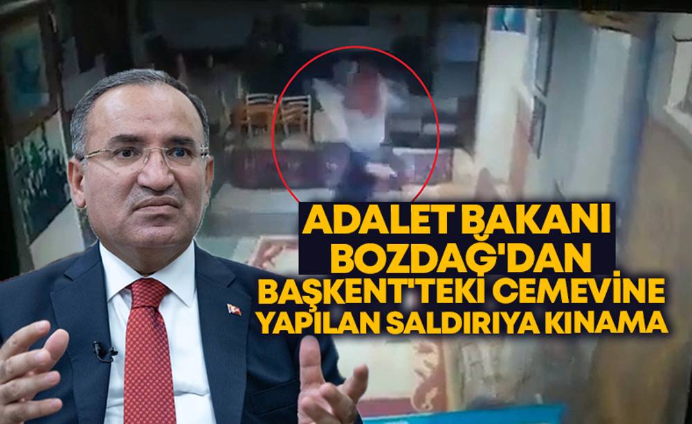 Adalet Bakanı Bozdağ Ankara'da Alevi STK'leri ile cemevine saldırıyı kınadı