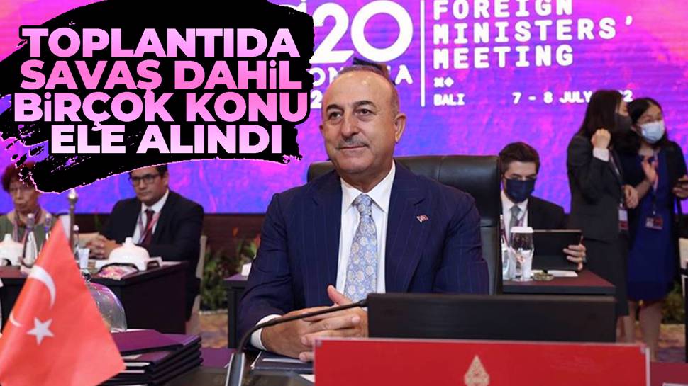 Bakan Çavuşoğlu G20 toplantısını değerlendirdi.