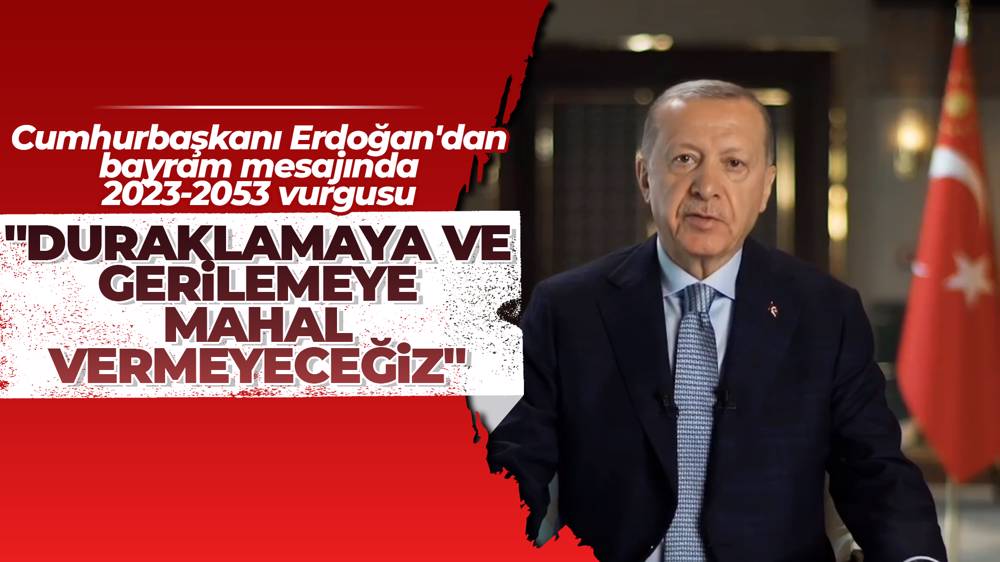 Cumhurbaşkanı Erdoğan'dan Kurban Bayramı mesajı