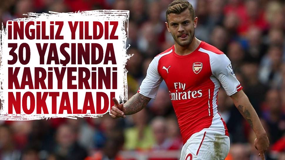 Jack Wilshere kariyerini noktaladı