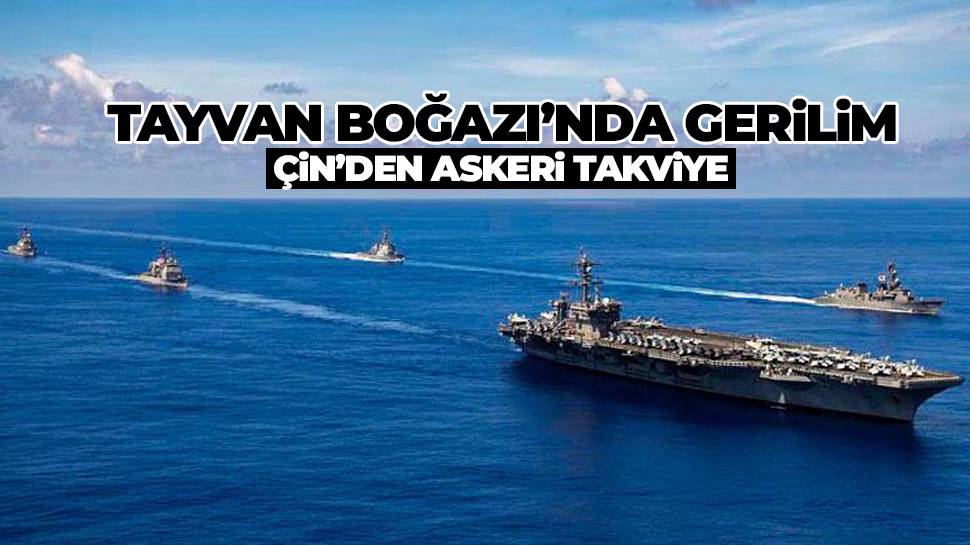 Çin'den Tayvan'a askeri sevkiyat